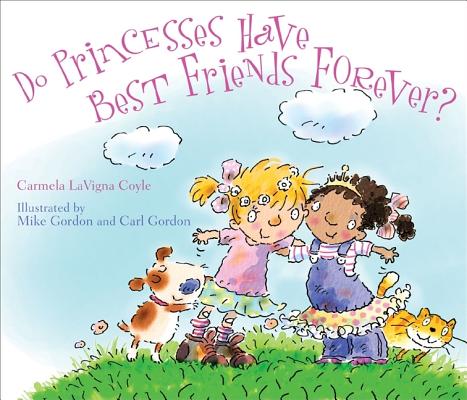 Do Princesses Have Best Friends Forever