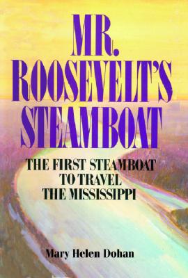 Mr. Roosevelt's Steamboat