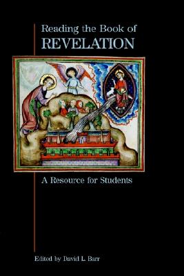 Image for Reading the Book of Revelation: A Resource for Students (Resources for Biblical Study) Reading the Book of Revelation: A Resource for Students (Resources for Biblical Study)