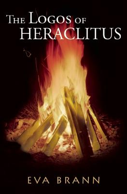 Logos of Herclitus: The First Philosopher of the West on Its Most Interesting Term