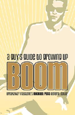 Image for Boom: A Guy's Guide to Growing Up (Focus on the Family) Boom: A Guy's Guide to Growing Up (Focus on the Family)