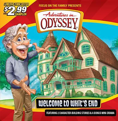 Welcome to Whit's End (Adventures in Odyssey)