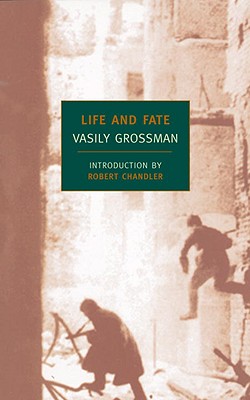Life and Fate (New York Review Books Classics), VASILY GROSSMAN Life and Fate (New York Review Books Classics), VASILY GROSSMAN