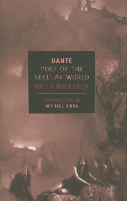 Image for Dante: Poet of the Secular World (New York Review Books Classics)