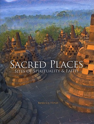 Image for SACRED PLACES: SITES OF SPIRITUALITY & FAITH