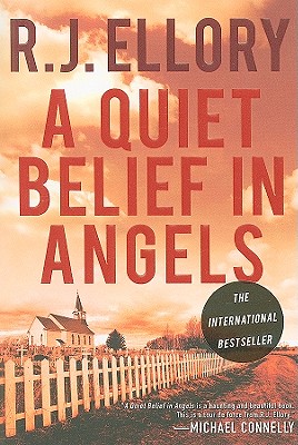A Quiet Belief in Angels: A Novel