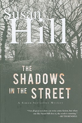 The Shadows in the Street: A Simon Serrailler Mystery