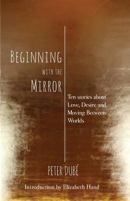 Image for Beginning With The Mirror