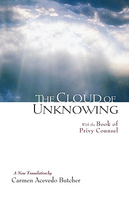 Cloud of Unknowing: With the Book of Privy Counsel