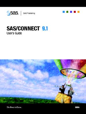 SAS/CONNECT 9.1: User's Guide