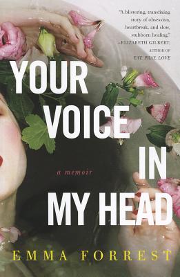 YOUR VOICE IN MY HEAD A MEMOIR