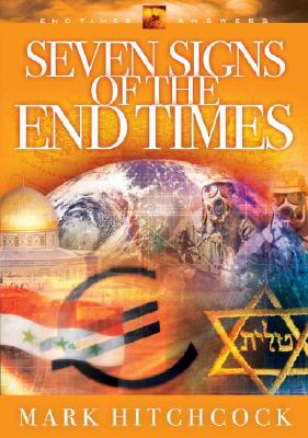 Image for Seven Signs of the End Times (End Times Answers)