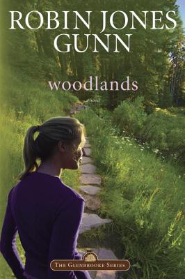 Woodlands (Glenbrooke, Book 7) [Paperback] Gunn, Robin Jones