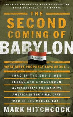 Image for The Second Coming of Babylon: What Bible Prophecy Says About...