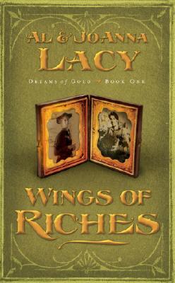 Wings of Riches (Dreams of Gold Series #1)