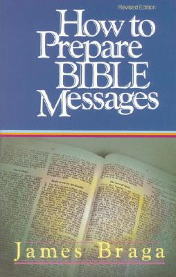 Image for How To Prepare Bible Messages