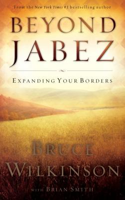 Beyond Jabez: Expanding Your Borders