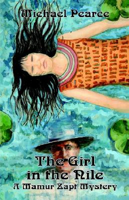 Girl in the Nile: A Mamur Zapt Mystery