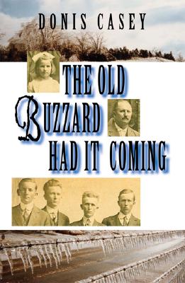 Image for The Old Buzzard Had it Coming (Alafair Tucker Mysteries) The Old Buzzard Had it Coming (Alafair Tucker Mysteries)