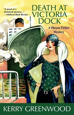 Death at Victoria Dock (Phryne Fisher Mysteries, 4)