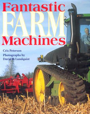 Fantastic Farm Machines