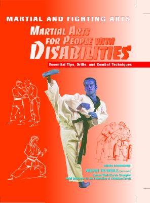 Martial Arts for People With Disabilities (Martial and Fighting Arts)