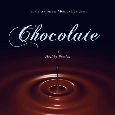 Image for Chocolate - A Healthy Passion