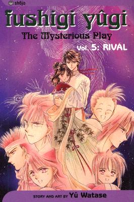 Image for Fushigi Yugi, Volume 5: Rival (Fushigi Yugi (Graphic Novels))