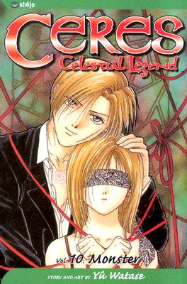 Ceres: Celestial Legend, Vol. 10 - Monster
