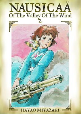 Nausicaa of the Valley of the Wind, Vol. 2 (Nausicaä of the Valley of ...