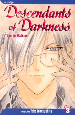 Descendants of Darkness: Yami no Matsuei, Vol. 3