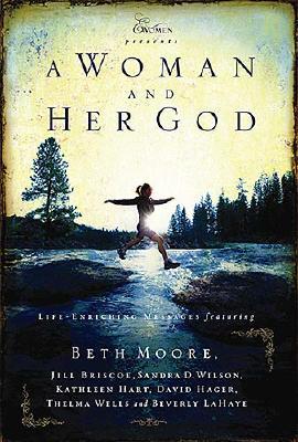 A Woman and Her God: Life -Enriching Messages Featuring (Extraordinary Women)