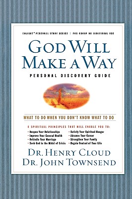 God Will Make a Way: What to Do When You Don't Know What to Do (Participant's Guide)