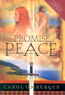 The Promise of Peace (The Scottish Crown Series, Book 4)
