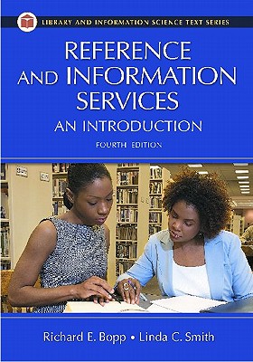 Reference and Information Services: An Introduction (Library and Information Science Text Series)