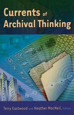 Currents of Archival Thinking