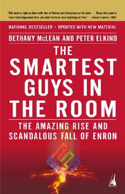 Image for The Smartest Guys in the Room: The Amazing Rise and Scandalous Fall of Enron