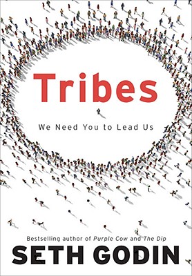 Image for Tribes: We Need You to Lead Us