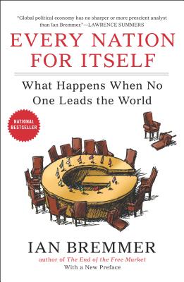 Image for Every Nation for Itself: What Happens When No One Leads the World