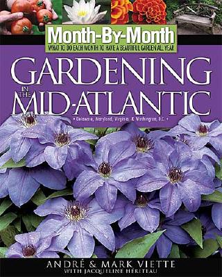 Image for Month-By-Month Gardening in the Mid-Atlantic