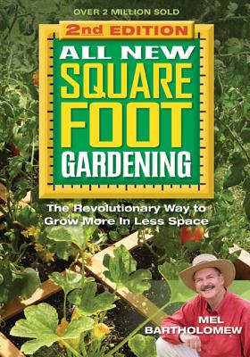Image for All New Square Foot Gardening II: The Revolutionary Way to Grow More in Less Space