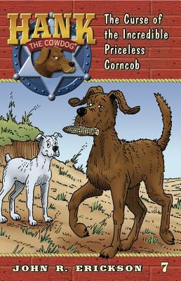 Image for The Curse of the Incredible Priceless Corncob (Hank the Cowdog (Quality))