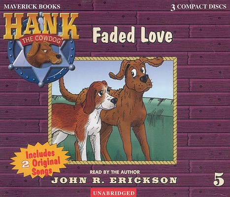Faded Love (Hank the Cowdog (Audio))
