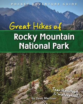 Image for Great Hikes of Rocky Mountain National Park (Pocket Adventure Guide)