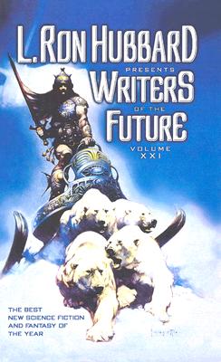 Image for L. Ron Hubbard Presents Writers of the Future, Vol. 21