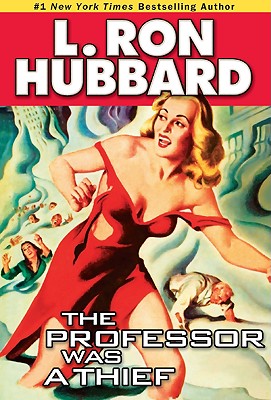 The Professor Was A Thief (Science Fiction & Fantasy Short Stories Collection)