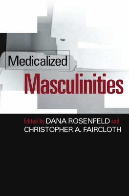 Image for Medicalized Masculinities