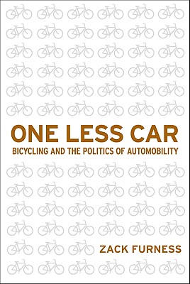 One Less Car: Bicycling and the Politics of Automobility (Sporting)