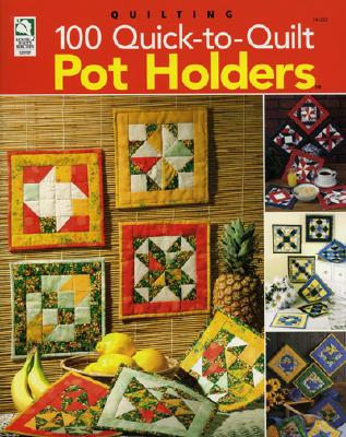 Image for 100 Quick-to-Quilt Pot Holders