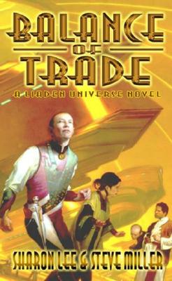 Image for Balance of Trade (A Liaden Universe Novel) Balance of Trade (A Liaden Universe Novel)